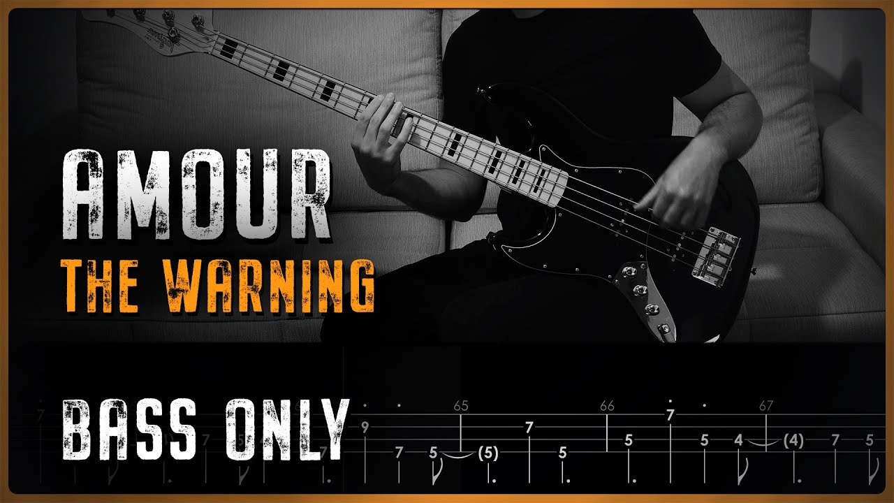 THE WARNING - AMOUR | Bass Only and TABS on Screen