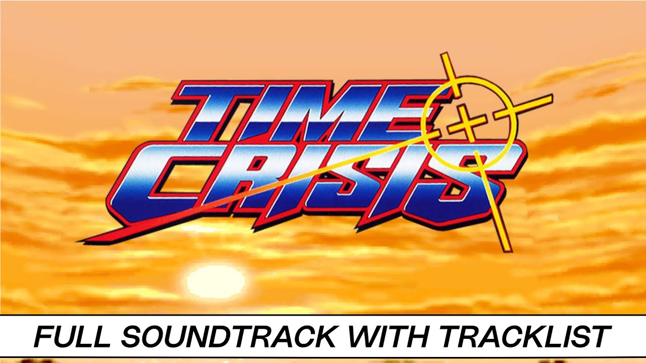 Time Crisis | Full OST with Timestamps | High Quality Soundtrack