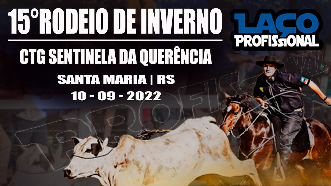 CTG Sentinela da Querência | Santa Maria - RS | Laço Profissional