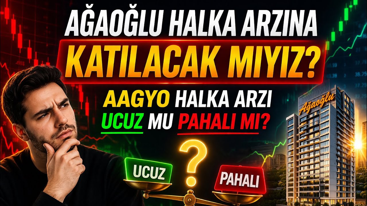 AĞAOĞLU HALKA ARZINA KATILACAK MIYIZ #aagyo HALKA ARZ UCUZ MU PAHALI MI? #halkaarz 