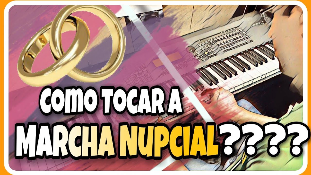Como tocar a Marcha Nupcial???? - Dicas de um Tecladista - Walterklayson Monastirski