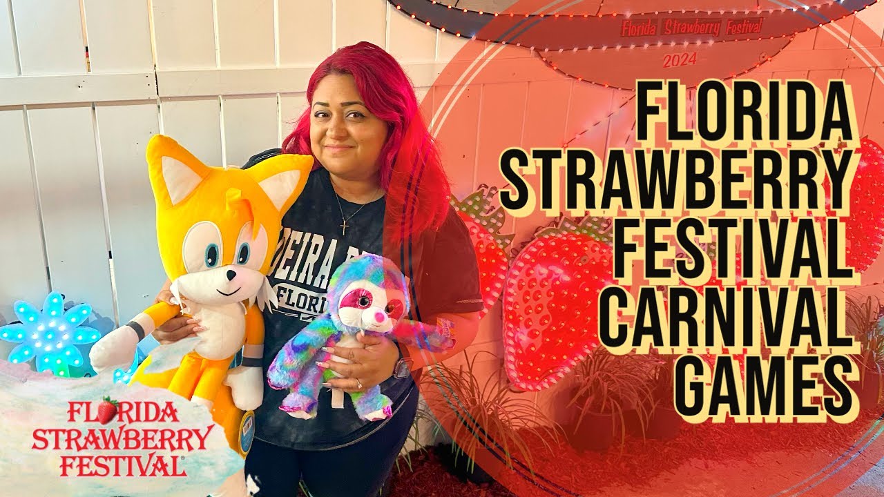 Florida’s 2024 Strawberry Festival Carnival Games!