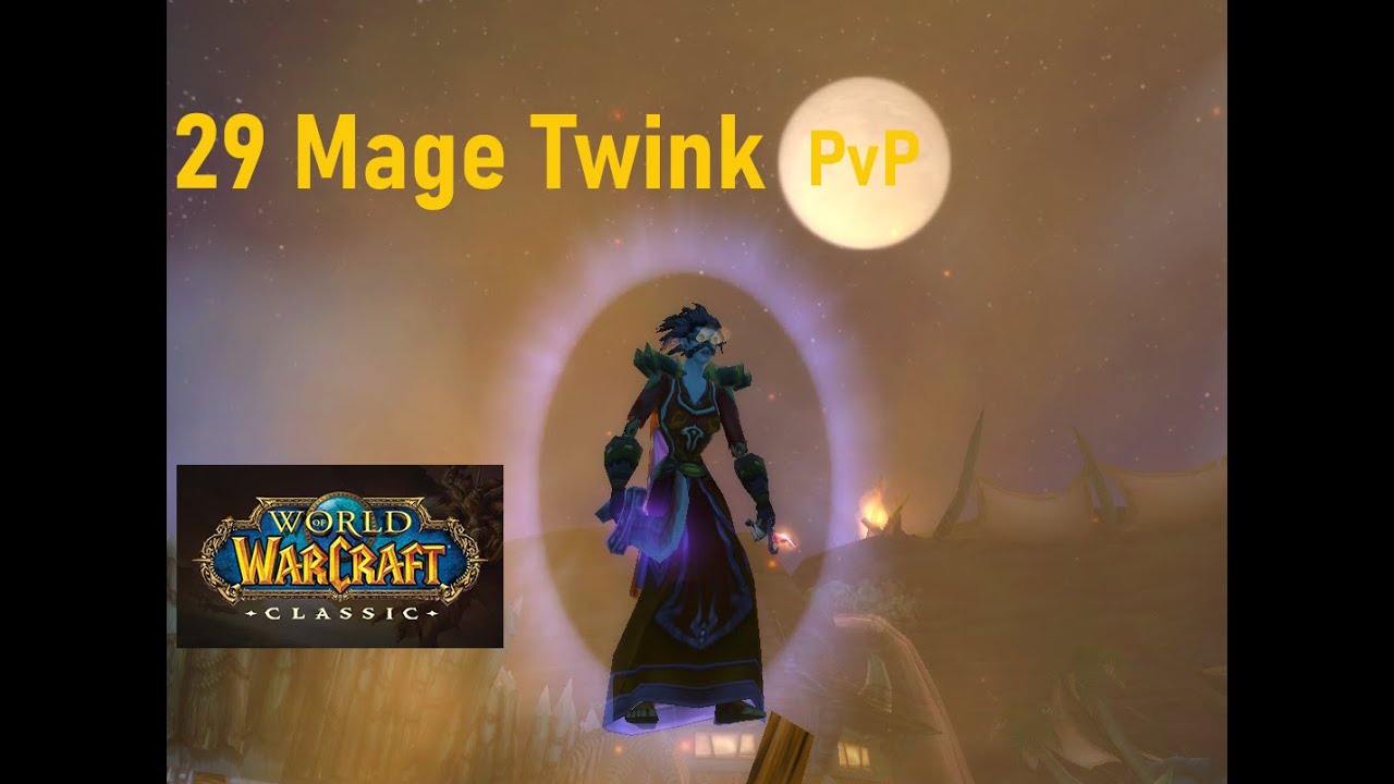 29 Mage Twink PvP Domination - WoW Classic PvP