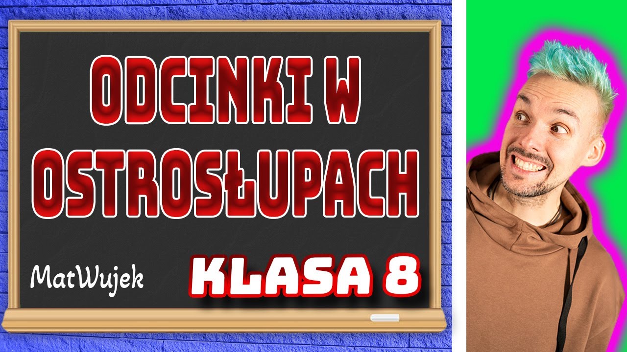 ODCINKI W OSTROSŁUPACH - matwujek E8