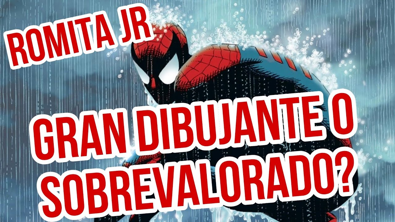 ROMITA JR ¿GRAN DIBUJANTE O SOBREVALORADO? | Repasamos su etapa en Marvel