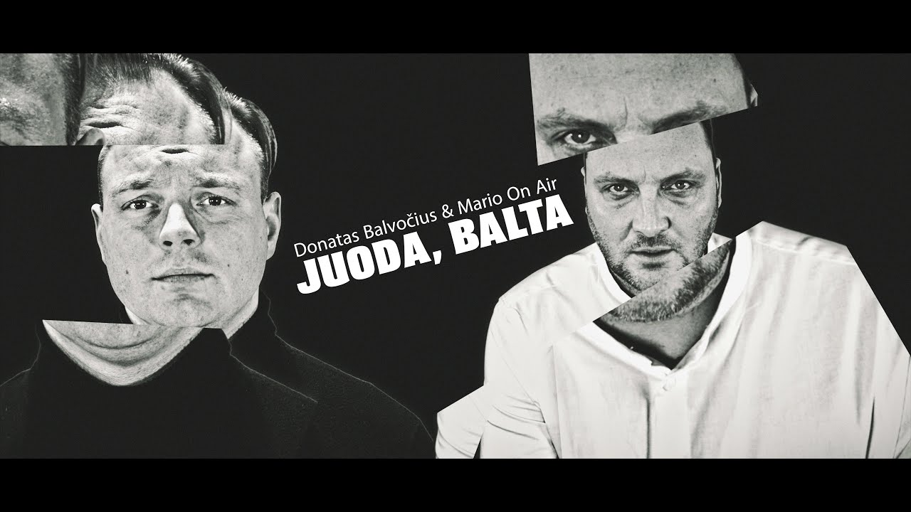 Donatas Balvočius ir Mario On Air - Juoda, balta
