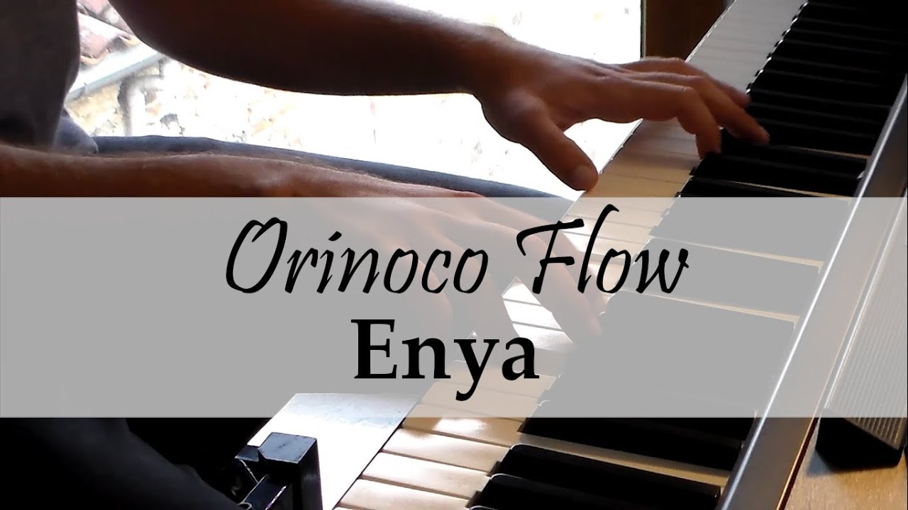 Orinoco Flow (Sail Away) - Enya | Piano Cover