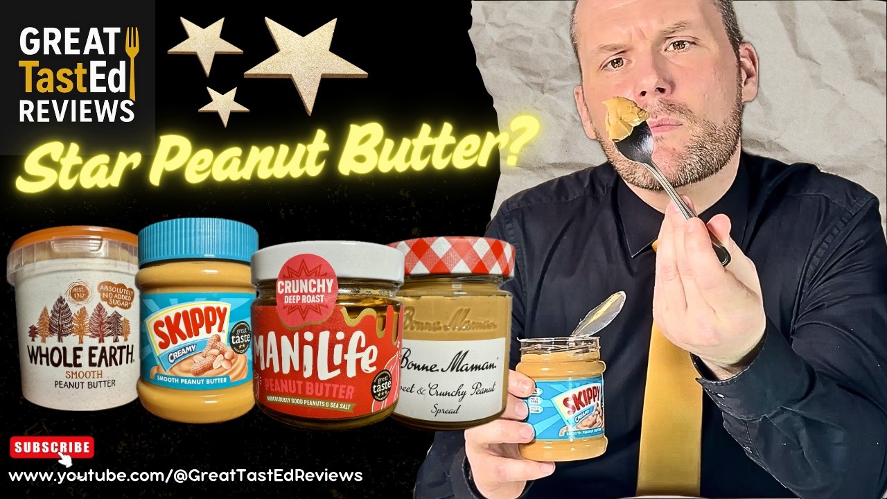 Peanut Butter Great Taste & Value Test 🥜 1⭐ → 3⭐ + Wildcard