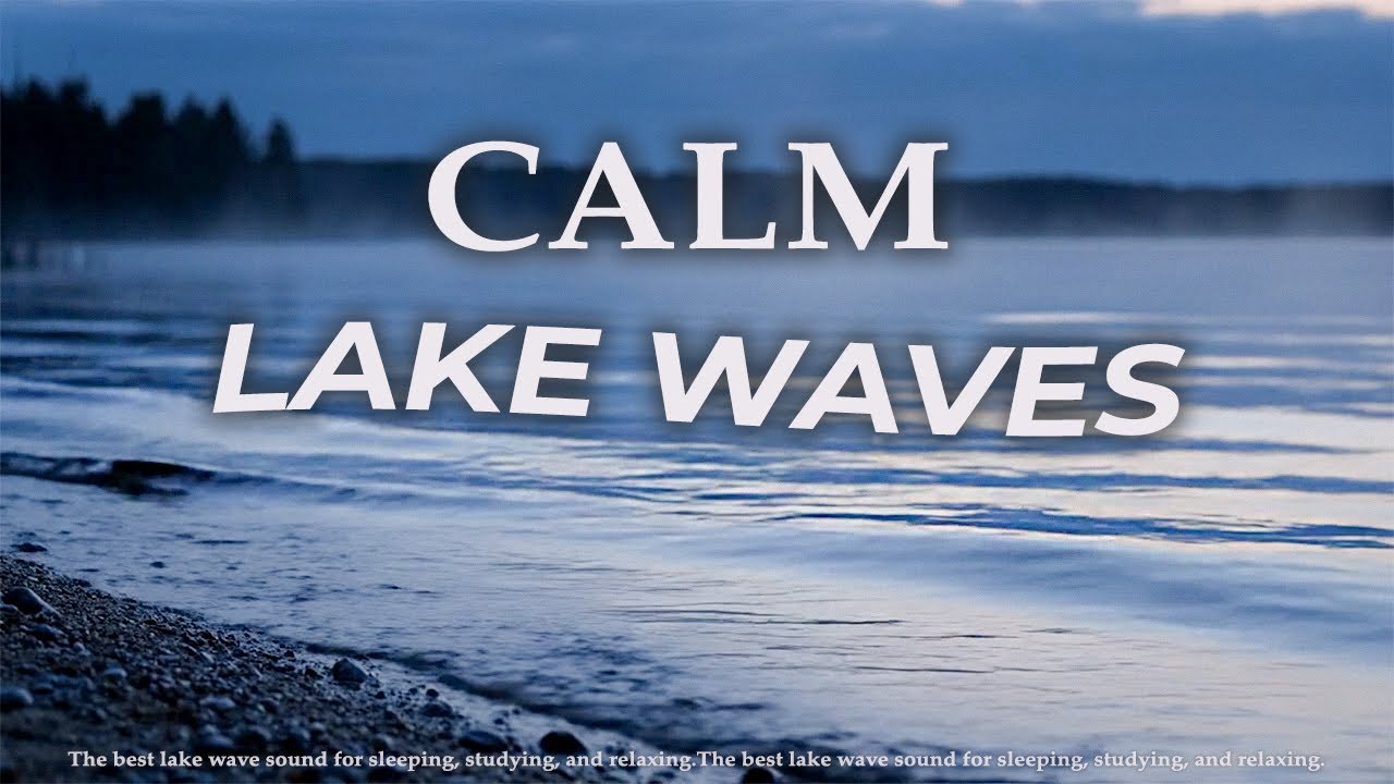 🌊 Gentle Lake Shore Waves 1 Hour | Deep Sleep, Focus & Relaxation | Nature Sound