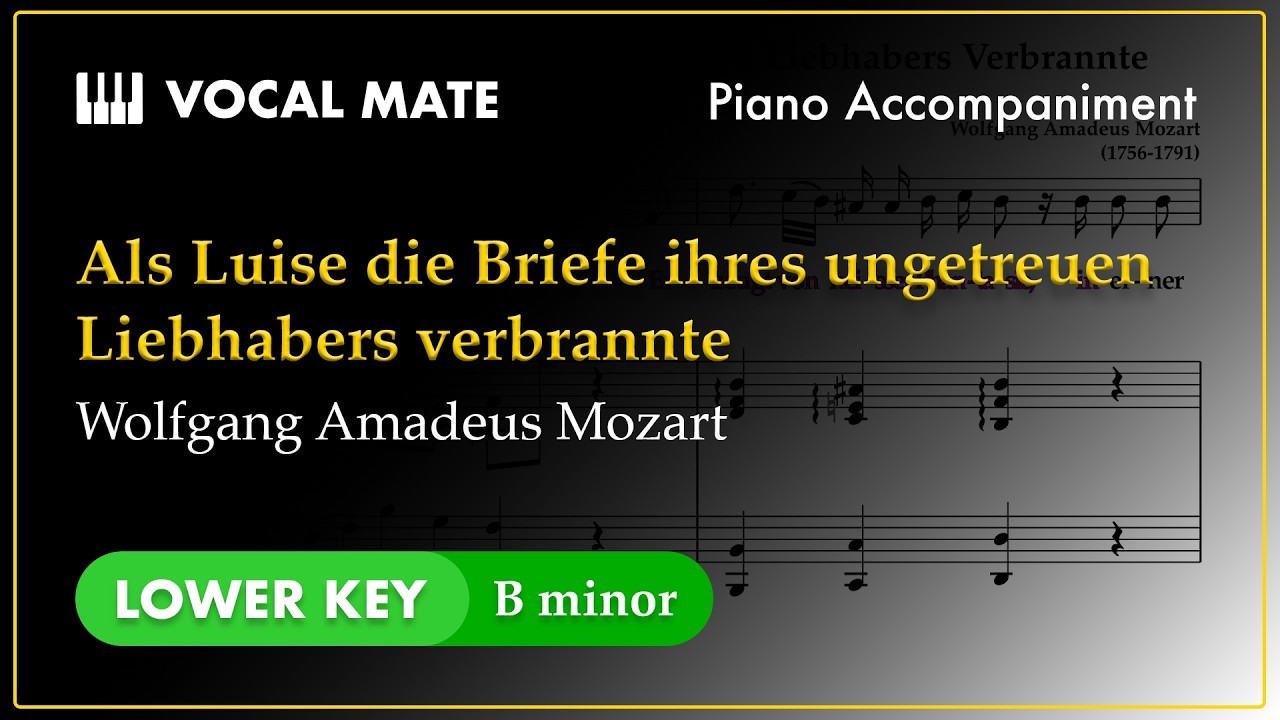 Als Luise die Briefe ihres ungetreuen Liebhabers Verbrannte - Mozart | B minor | Piano Accompaniment