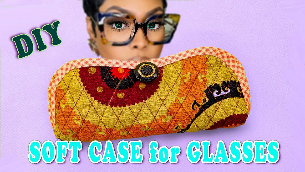 DIY Custom CASE FOR GLASSES   QUICK & EASY   ANYONE CAN MAKE IT!