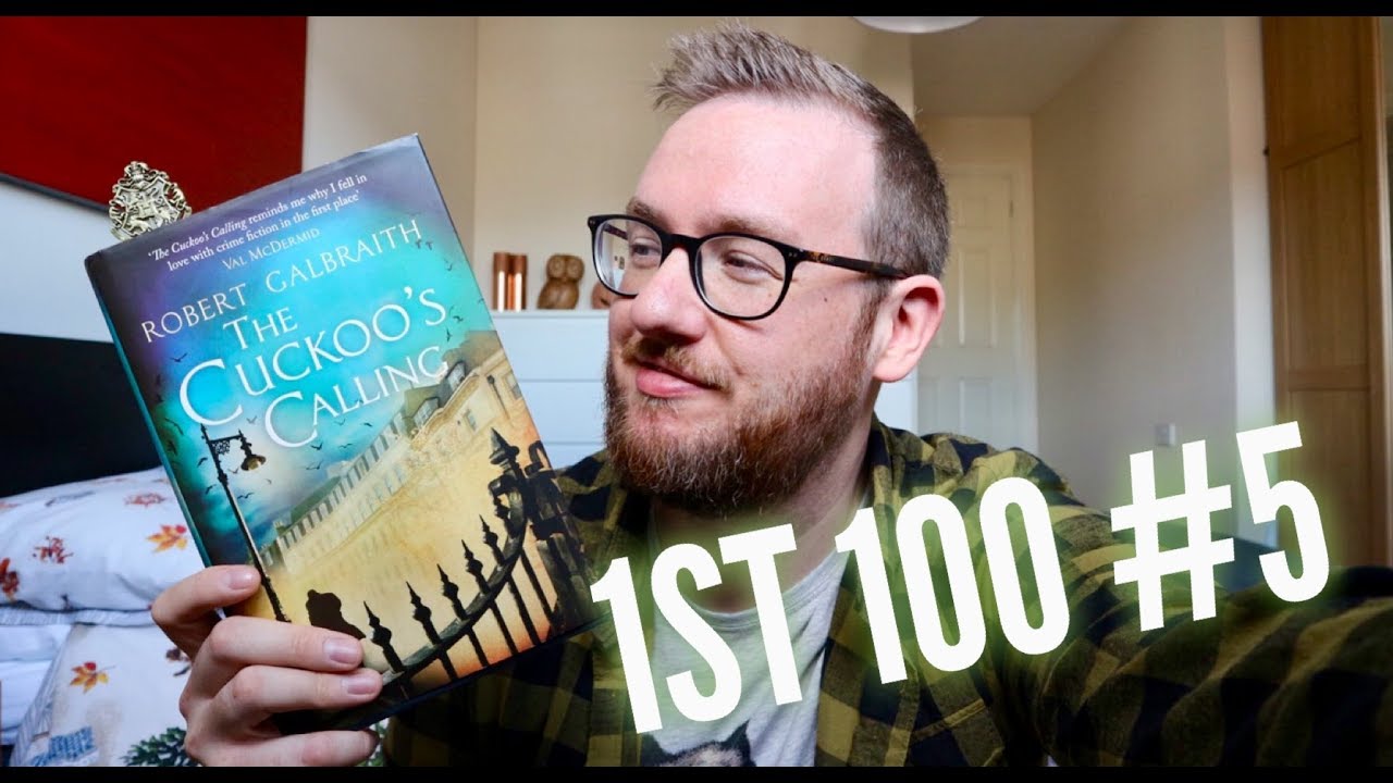 The 1st 100 #5 | The Cuckoo's Calling by Robert Galbraith