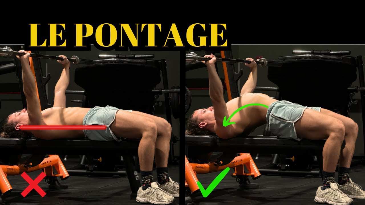 BENCH PRESS - Tout savoir sur le pontage (pourquoi et comment le faire ?)