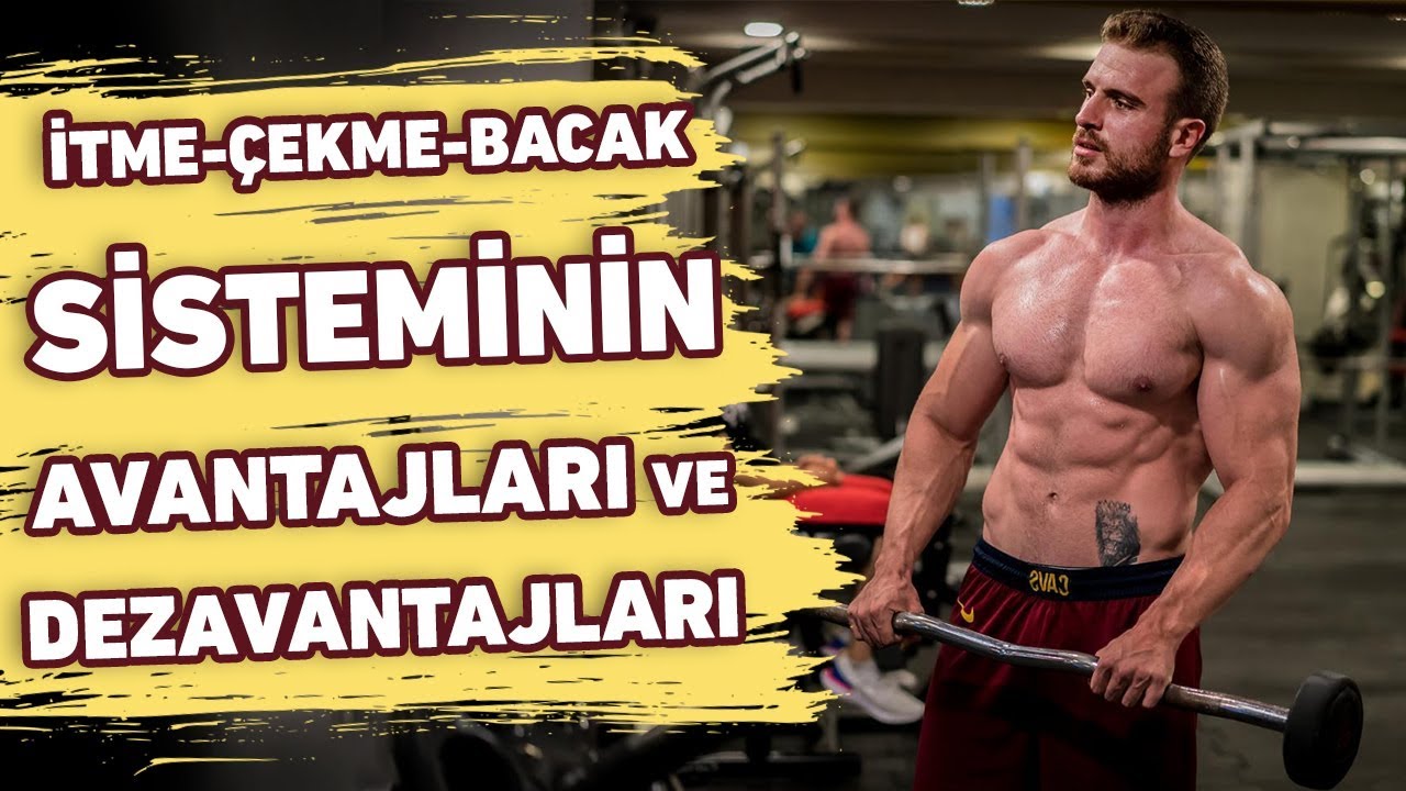 İTME - ÇEKME - BACAK SİSTEMİNİN AVANTAJLARI VE DEZAVANTAJLARI