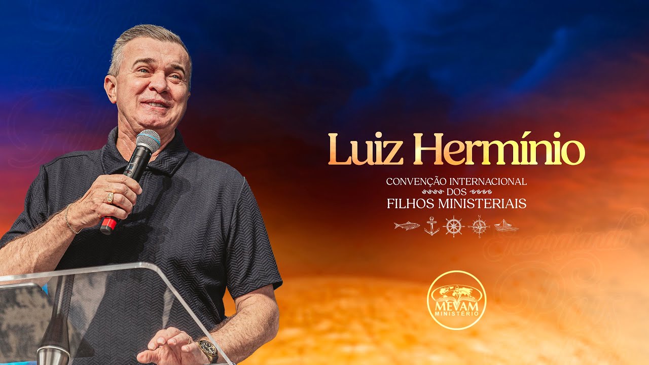 Luiz Hermínio ministrando na Convenção Internacional dos Filhos Ministeriais 2024 (Mensagem 1)