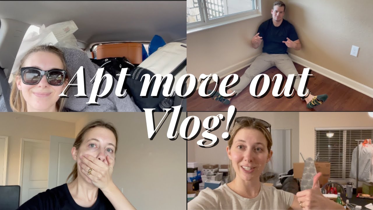MOVE OUT VLOG: Empty Apartment, messy move out, and saying goodbye to our first 