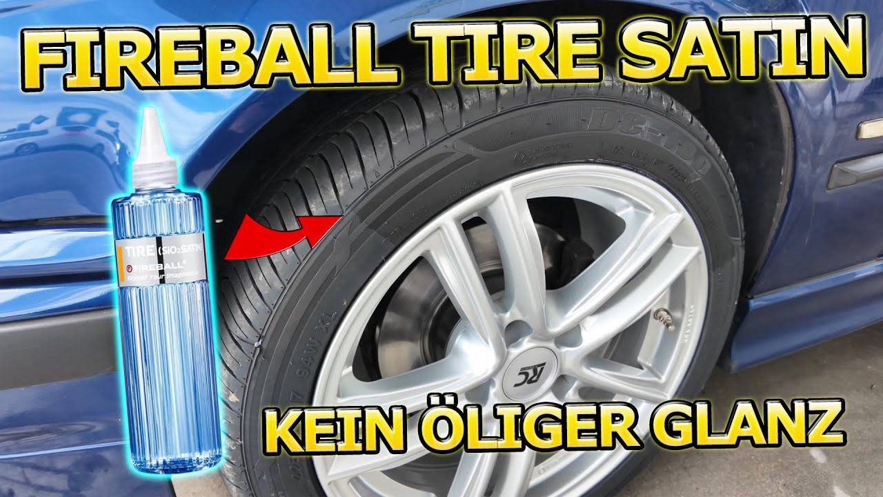 Kräftiger Look aber kein öliger Glanz! Fireball Tire Satin Blau Reifenpflege im Test Teil 1
