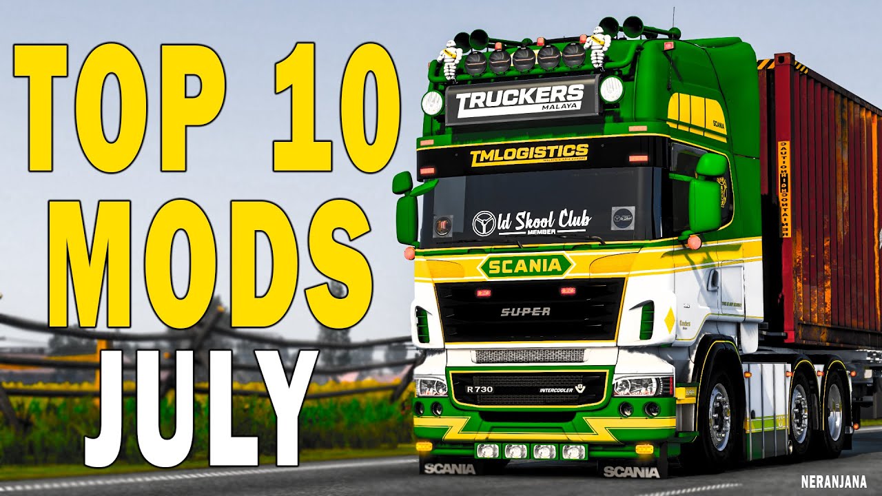 TOP 10 ETS2 MODS - JULY 2022 | Euro Truck Simulator 2 Mods