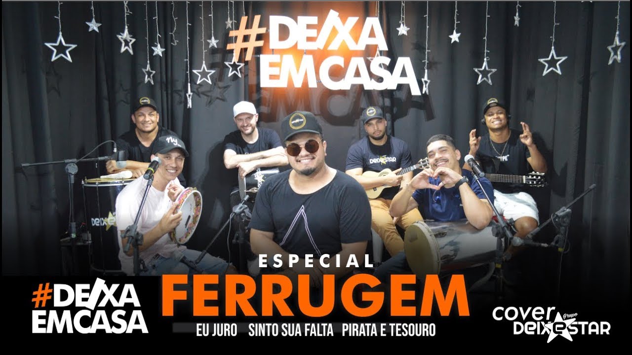 Especial Ferrugem (cover Grupo Deixestar) #DeixaEmCasa