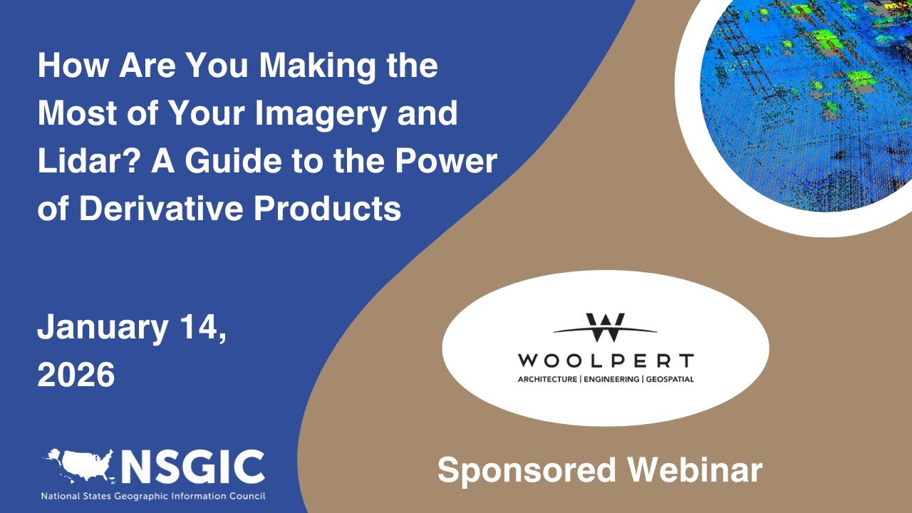 How Are You Making the Most of Your Imagery and Lidar? A Guide to the Power of Derivative Products