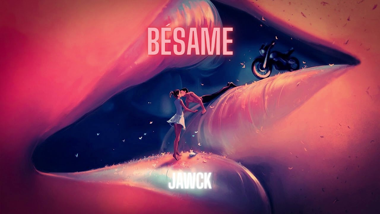 Jawck - B&eacute;same