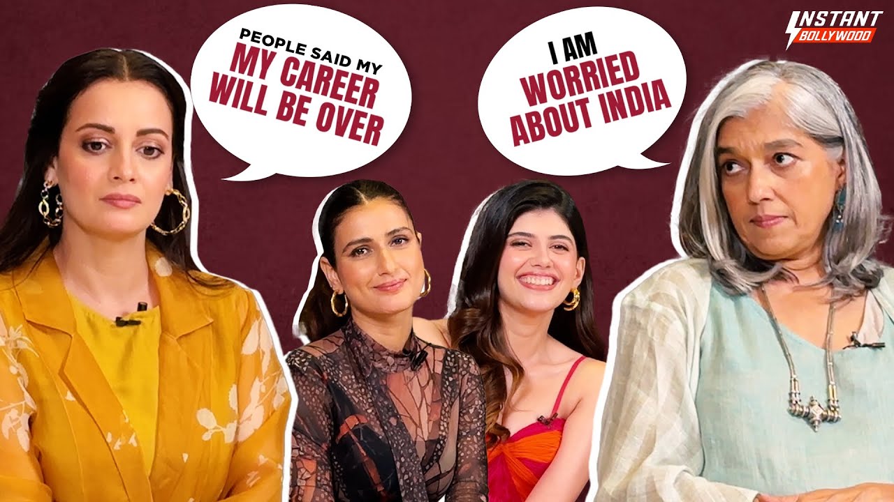 Ratna Pathak Shah, Dia Mirza, Fatima Sana Shaikh & Sanjana Sanghi on Ageism, Sexism & Patriarchy
