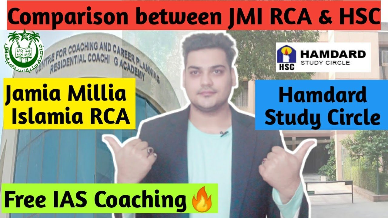 Jamia Millia Islamia RCA vs. Hamdard Study Circle | Which one is better?