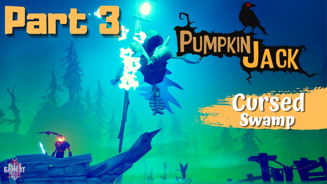 Pumpkin Jack Gameplay Walkthrough Part 3 - Cursed Swamp (No Commentary)