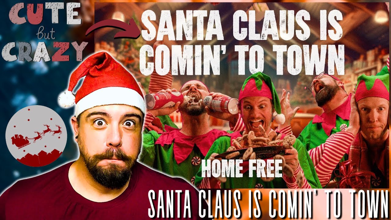ABSOLUTE MADNESS! │ Home Free - Santa Claus Is Comin' To Town