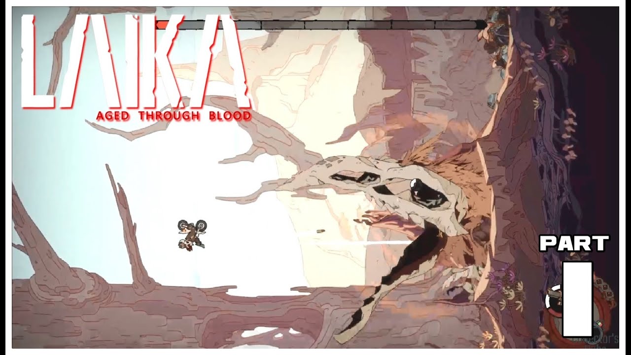 Laika: Aged Through Blood Full Gameplay Walkthrough Part 1 [NO COMMENTARY] 👍🏍️🐾🦊✅
