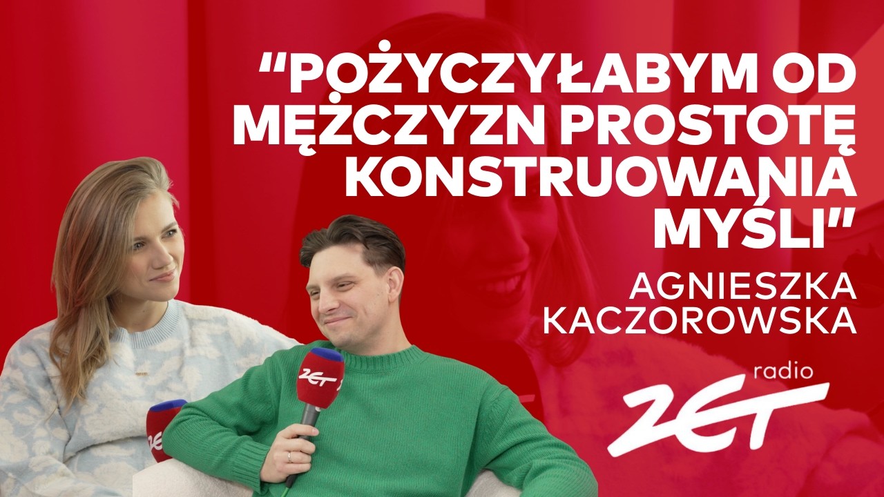 Dzień Kobiet w Radiu ZET: Agnieszka Kaczorowska o kobiecości, zmianach, porażkach i sukcesach 🌸