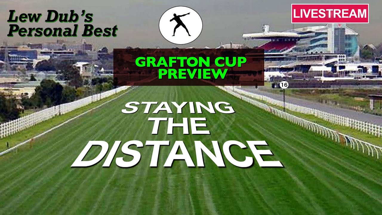 2021 Grafton Cup Preview | Lew Dub Goes Live