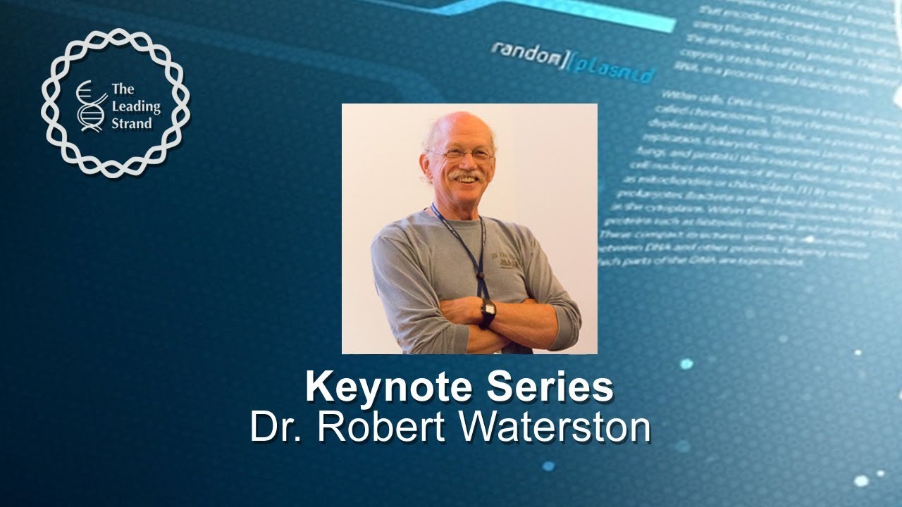 CSHL Keynote, Dr. Robert Waterston, University of Washington