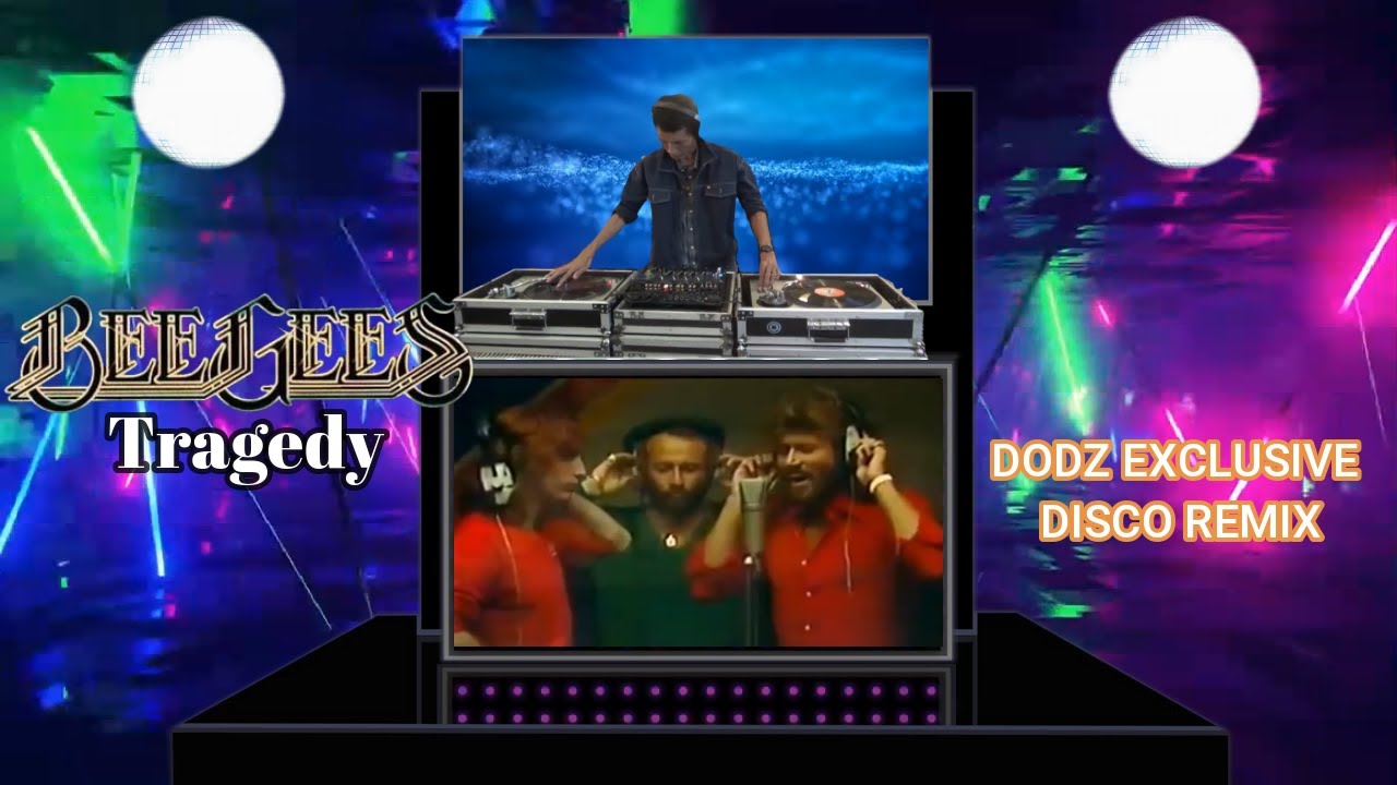 Bee Gees - Tragedy (Dodz Exclusive Disco Remix)