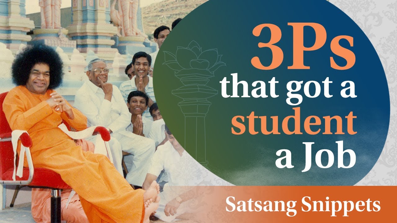 3Ps that got a student a Job | Satsang Snippets