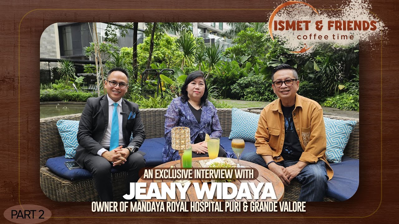 SERVICE EXCELLENCE GRANDE VALORE [ISMET & FRIENDS] - AN EXCLUSIVE INTERVIEW WITH JEANY WIDAYA PART 2