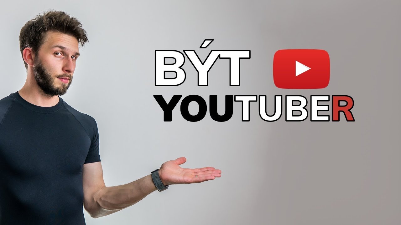 Co všechno MUSÍ UMĚT YouTuber?