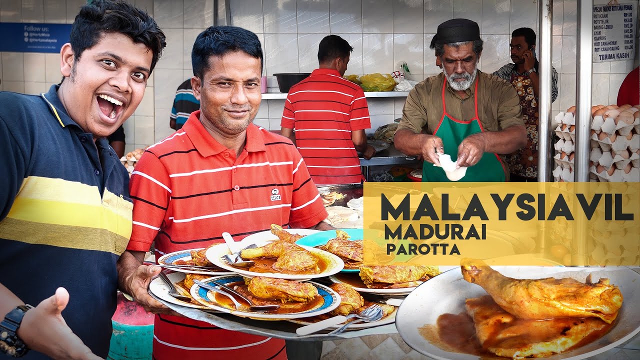 மதுரை பரோட்டா சிக்கன் மலேசியாவில்!