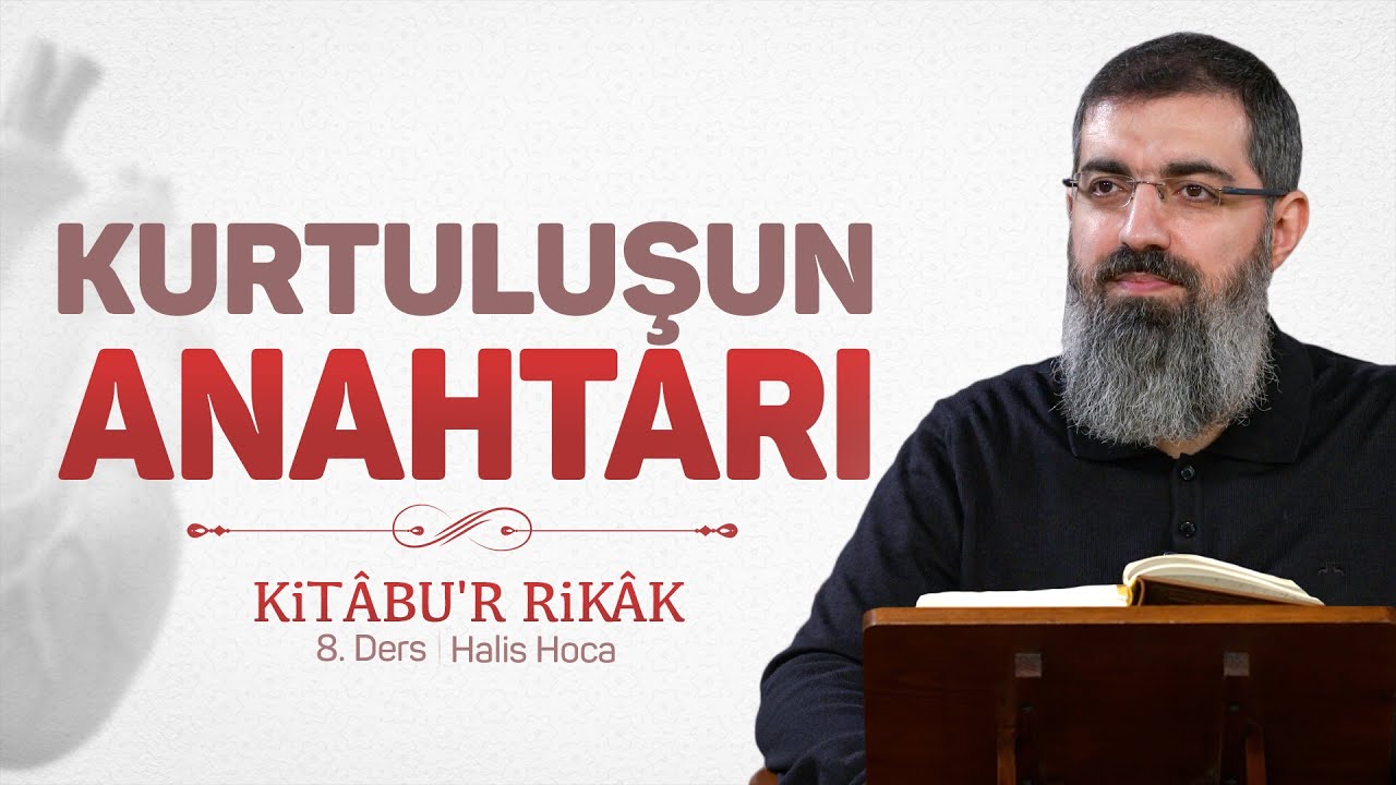 Действия, совершаемые ради довольства Аллаха | Kitâbu'r Rikâk - 8 | Рамадан 2025/1446 | Halis Bay...