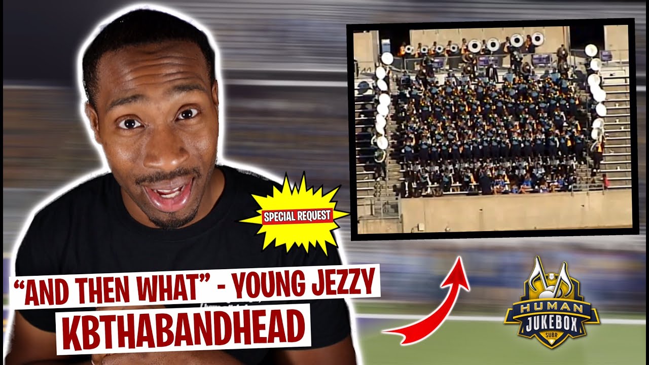 BandHead REACTS to And Then What by Young Jeezy | Southern University Human Jukebox (2005)