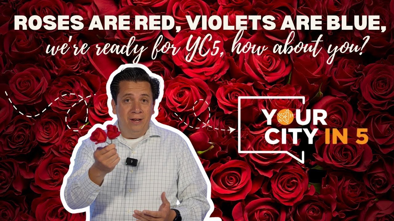 Your City in 5: Roses are red, violets are blue, we're ready for YC5, how about you?