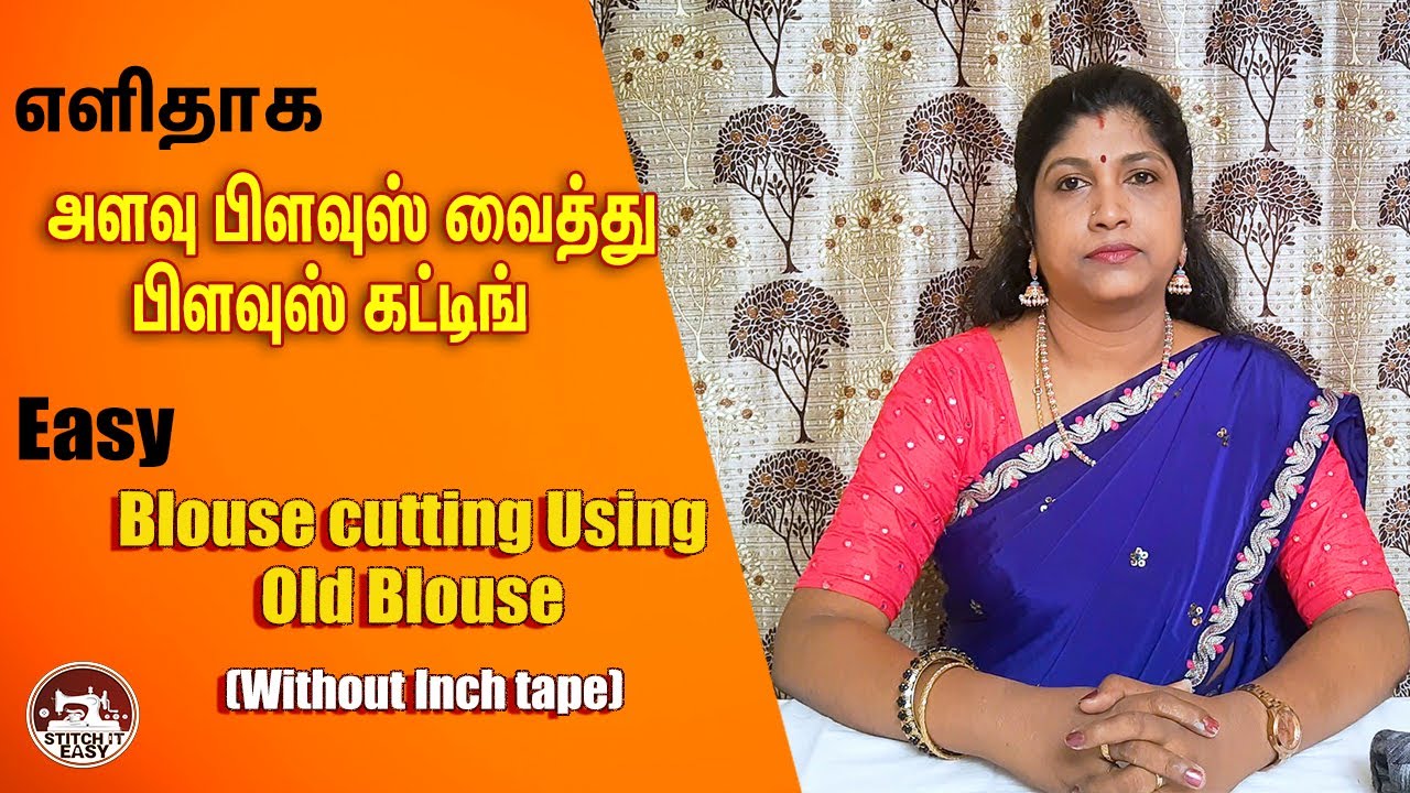 Blouse Cutting Using old Blouse | Cutting Tutorial | Stitch it Easy - Malarvizhi Raji