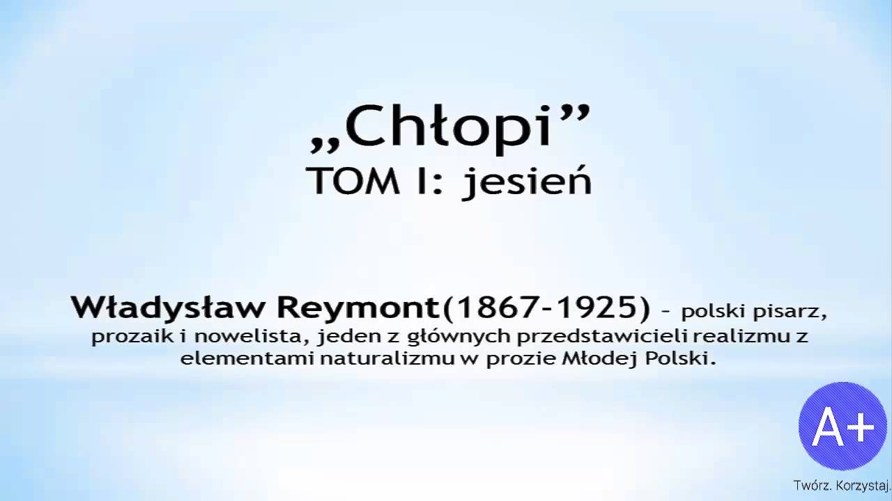 Lektury: Chłopi Tom I