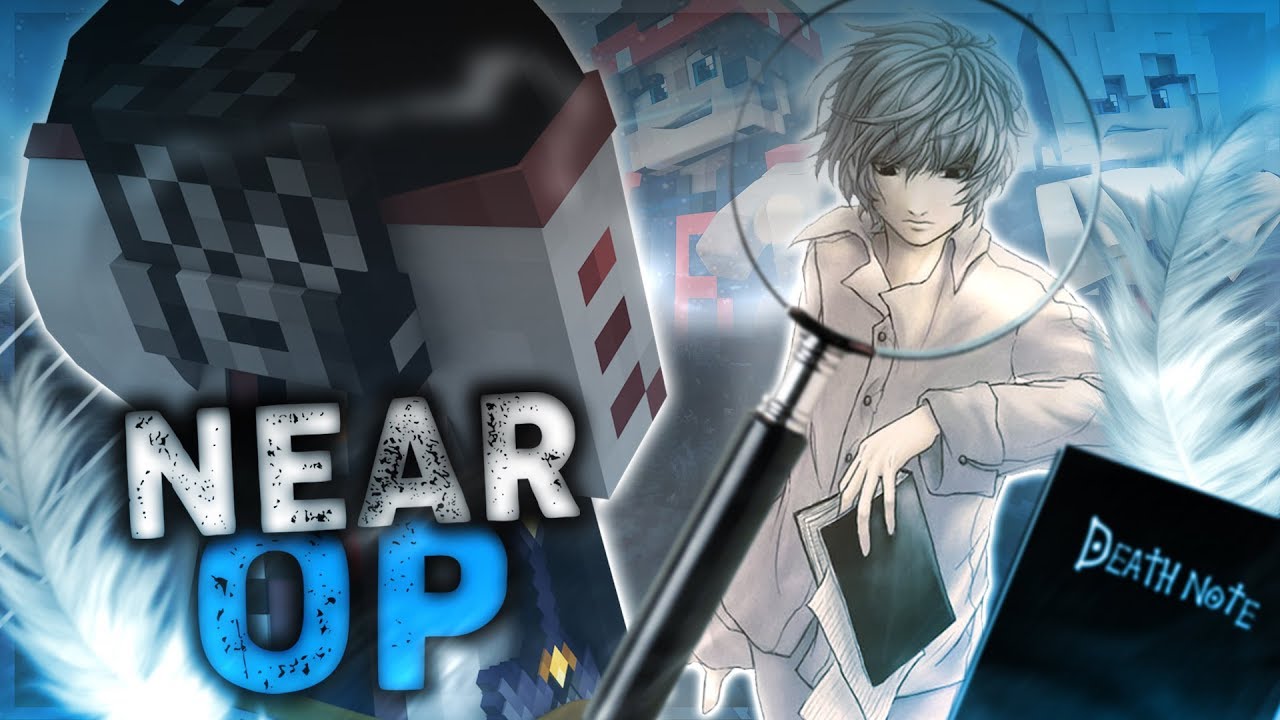 NEAR = STRATÉGIES OP (Death Note UHC)