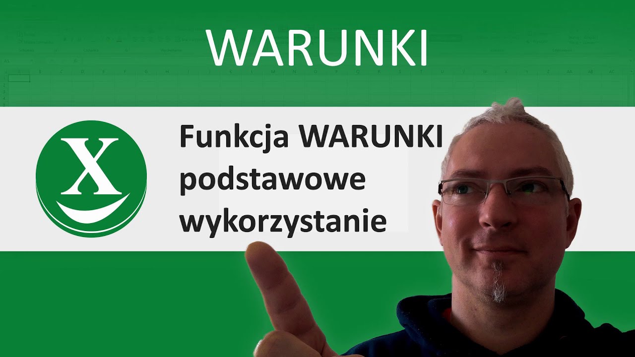 Funkcja WARUNKI - jak sprawdzić kilka warunków