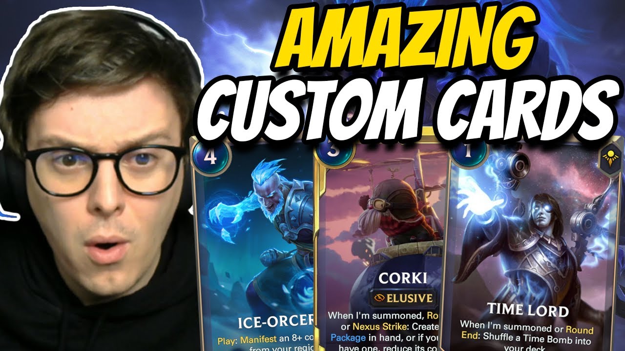 The BEST Custom Card Submissions - Custom Cards #8 - Legends of Runeterra
