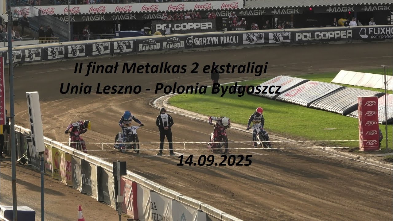II Finał Metalkas 2 ekstraligi Unia Leszno - Polonia Bydgoszcz 14.09.2025