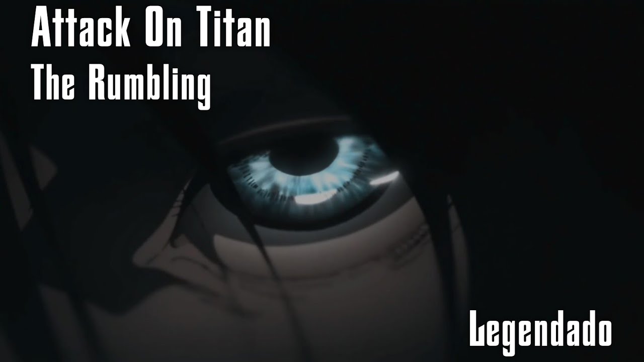 Attack On Titan // The Rumbling - OPENING 7 (Legendado)