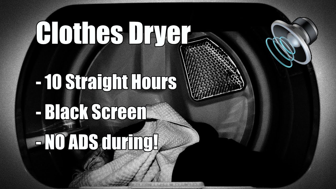 Clothes Dryer Sounds for Sleeping Babies or Studying 👕 White Noise Dryer 10 Hours