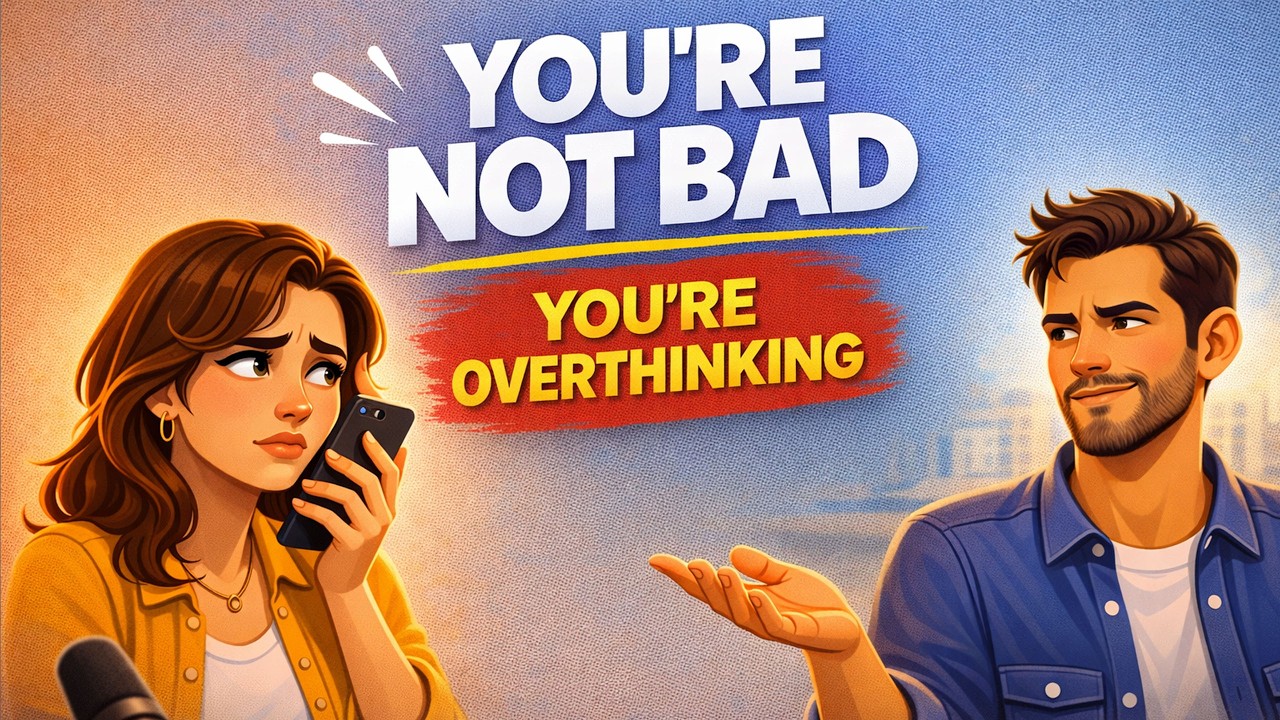 You’re Not Bad at English — You’re Just Overthinking It